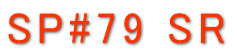 SP#79 SR